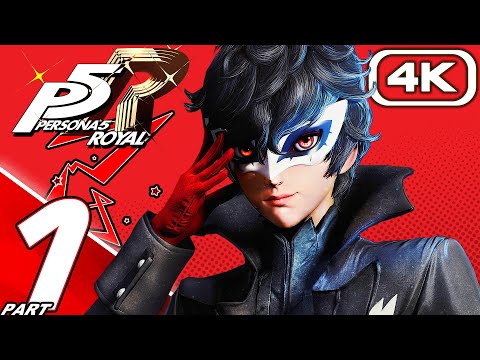PERSONA 5 ROYAL Gameplay Walkthrough Part 1 - Prologue (4K 60FPS) 100% No Commentary