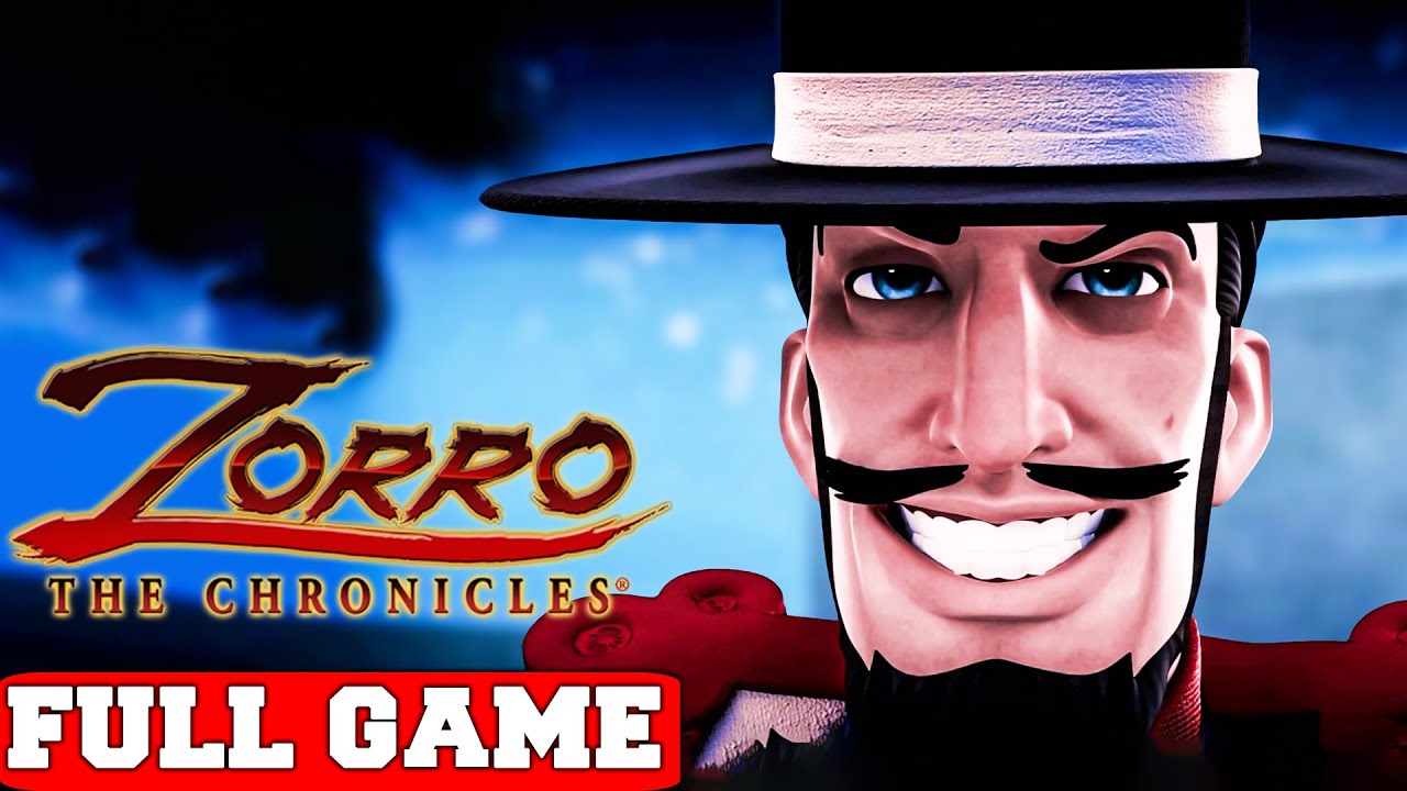 Zorro The Chronicles Full Game Gameplay Walkthrough No Commentary (PC)