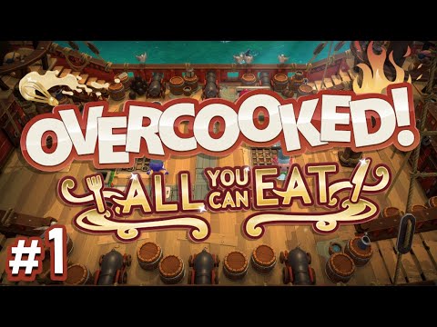 Overcooked: All You Can Eat - #1 - WE RETURN!!! (4-Player Gameplay)