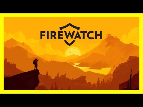 Firewatch - Full Game (No Commentary)