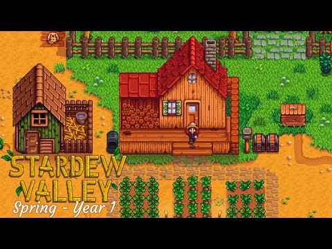 STARDEW VALLEY Chill gameplay for relax or study - Full spring Year 1 | No commentary