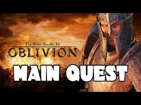 The Elder Scrolls IV: Oblivion Full Walkthrough Gameplay - No Commentary (PC Longplay)