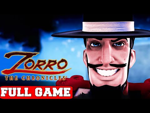 Zorro The Chronicles Full Game Gameplay Walkthrough No Commentary (PC)