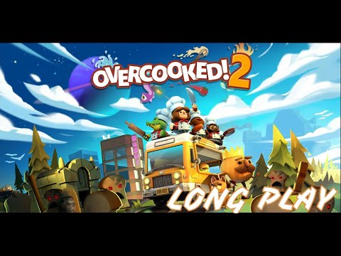 OVERCOOKED! 2 gameplay walkthrough Full Game - Long Play (Single Player) all 3 Star [PS4 PRO]