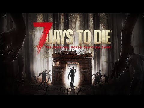 7 Days To Die Alpha 20.6 Part 1 - Full Gameplay Walkthrough Longplay No Commentary