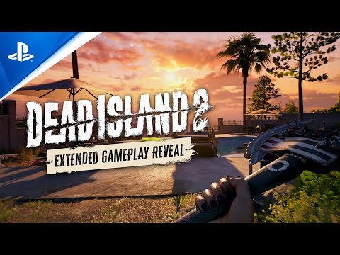Dead Island 2 - Extended Gameplay Reveal Trailer | PS5 & PS4 Games