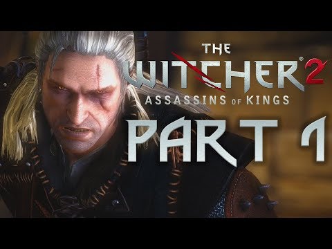 The Witcher 2: Assassins of Kings - Part 1 - The Prologue! (Playthrough) - 1080P 60FPS