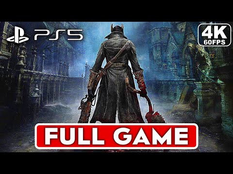 BLOODBORNE PS5 Gameplay Walkthrough Part 1 FULL GAME [4K 60FPS] - No Commentary