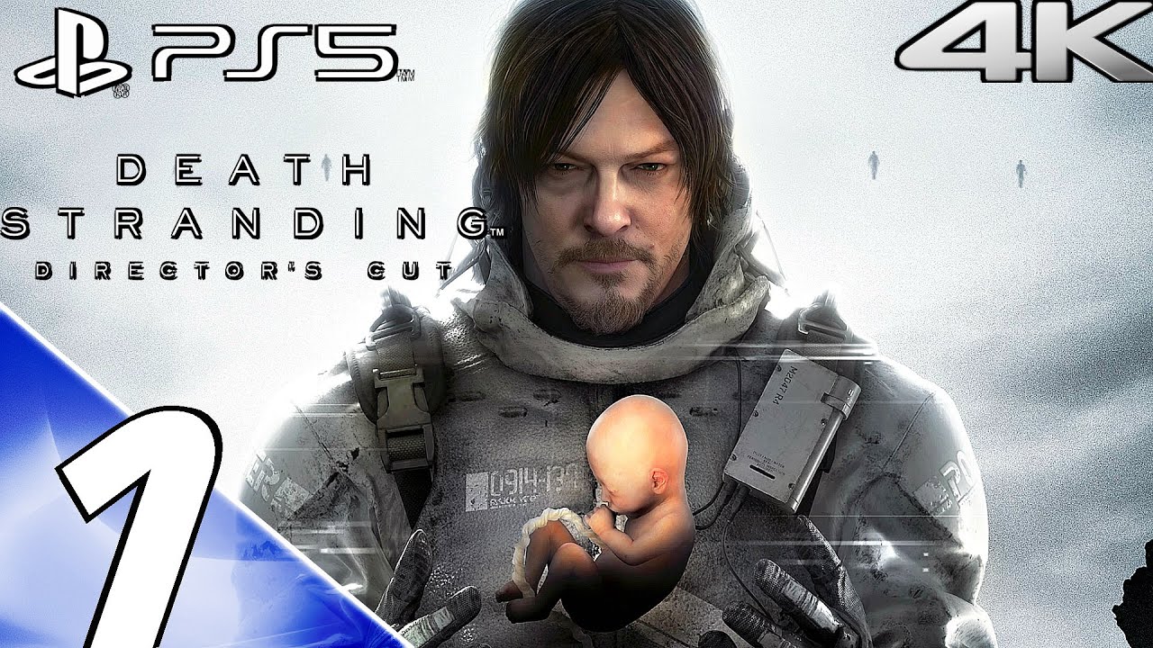 DEATH STRANDING DIRECTOR'S CUT Gameplay Walkthrough Part 1 - Prologue (4K 60FPS) PS5