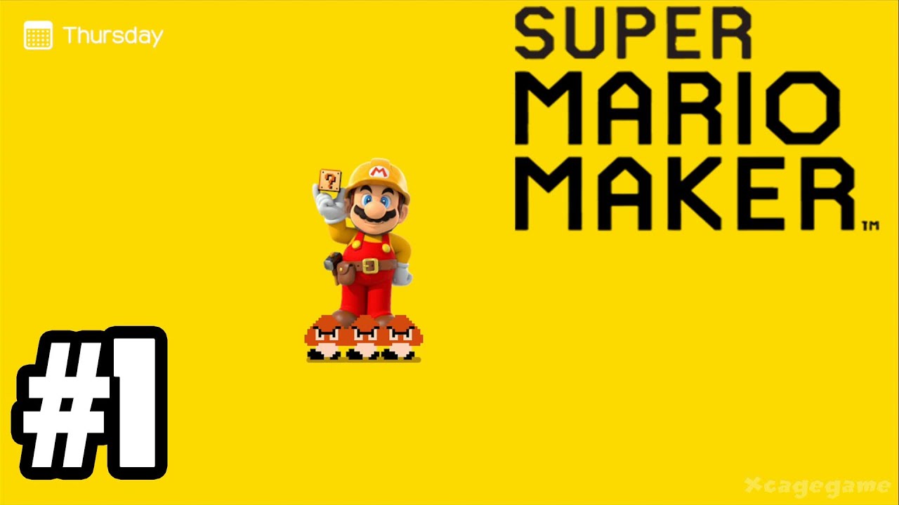 Super Mario Maker - Gameplay Walkthrough Part 1 [ HD ]