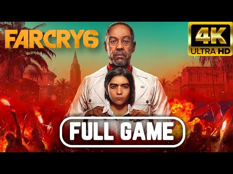 FAR CRY 6 Gameplay Walkthrough FULL GAME 4K 60FPS No Commentary