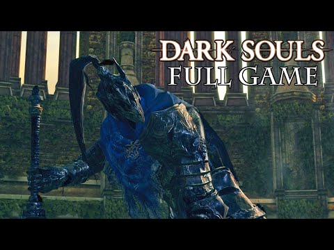 Dark Souls - FULL GAME + DLC - No Commentary