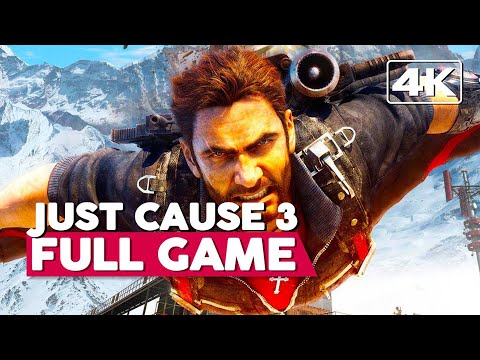 Just Cause 3 | Gameplay Walkthrough - FULL GAME | 4K 60FPS | No Commentary