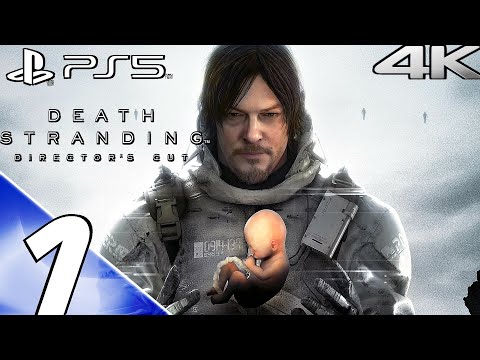 DEATH STRANDING DIRECTOR'S CUT Gameplay Walkthrough Part 1 - Prologue (4K 60FPS) PS5
