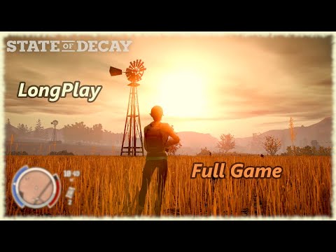 State of Decay - Longplay Full Game Walkthrough (No Commentary)