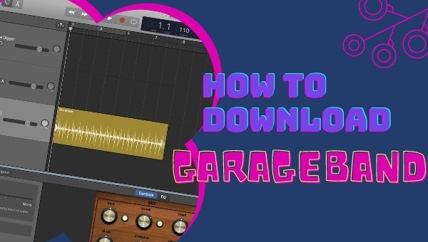GarageBand For Windows PC or Laptop