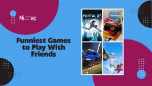 15 Best Funniest Games to Play With Friends in 2023