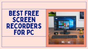 Best Free Screen Recorders for PC