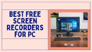 Best Free Screen Recorders for PC
