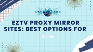 EZTV Proxy Mirror Sites